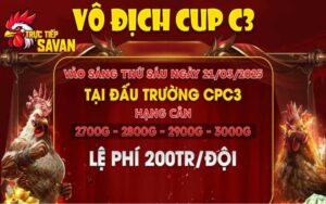 Thông Báo Giải Vô Địch Cup Tại CPC3 Ngày 21/03/2025